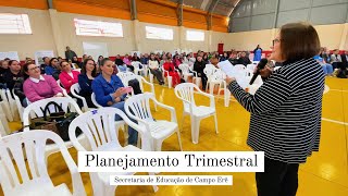 Planejamento Trimestral  Secretaria de Educação de Campo Erê [upl. by Etna]