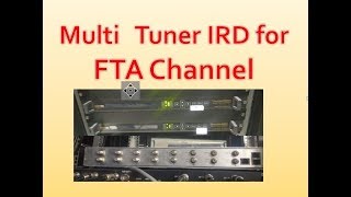 Multi tuner Professional IRD  Digital Headend IRD  by Infomation collection [upl. by Arakihc]