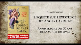 P Jovanovic  quotEnquête sur lexistence des anges gardiensquot  Les 30 ans du livre [upl. by Iam]