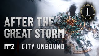 Frostpunk 2  City Unbound Ep1  After The Great Storm [upl. by Sirob]