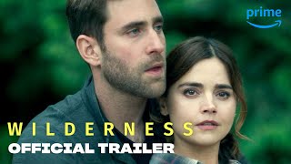 Wilderness  Official Trailer  Prime Video [upl. by Coffey]