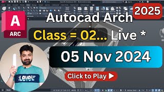 Latest Live Class 5 Nov 2024  Autocad Architecture Class 02 [upl. by Deyes]