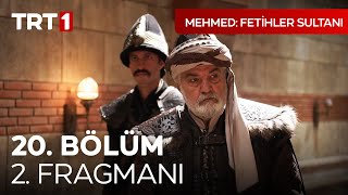 Mehmed Fetihler Sultanı 20 Bölüm 2 Fragmanı mehmedfetihlersultani [upl. by Llewen243]