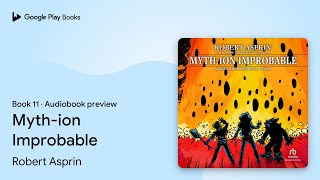 Mythion Improbable by Robert Asprin · Audiobook preview [upl. by Spiegleman]