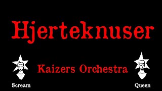 Kaizers Orchestra Hjerteknuser Karaoke [upl. by Juana]