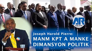 Joseph Harold Pierre Manm Konsèy prezidansyèl tranzisyon an manke dimansyon politik ayiti kriz [upl. by Rasure]