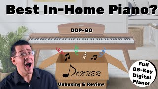 Best InHome Digital Piano  Simple Sleek Look w Great Sound Donner DDP80 Unbox amp Review [upl. by Nedrob]