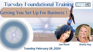 Foundational Training How To Set Up Your Business Tuesday February 27 2024 Sheila amp Jan [upl. by Iral962]