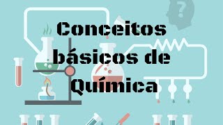 Conceitos básicos da química [upl. by Racklin]