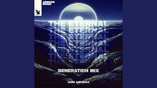 The Eternal Extended Generation Mix [upl. by Armilda]