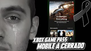 XBOX GAME PASS MOBILE A CERRADO 😢😭 [upl. by Zebedee]