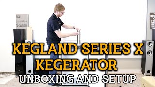 Kegland Series X Kegerator Unboxing And Setup [upl. by Ellerrad]