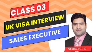 Ayesha Sarfaraz Class 3 for Sales Executive Position interview for UK Skilled Worker Visa [upl. by Thoer]