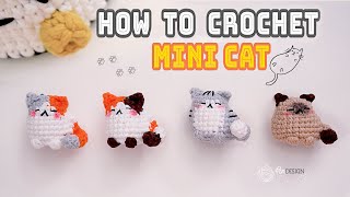 How to Crochet  Low Sew mini cat amigurumi pattern  迷你猫钩针编织 [upl. by Mehalick]