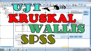 Video Panduan Uji Kruskal Wallis dengan SPSS Lengkap [upl. by Ahsil14]