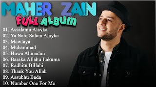 ✨Maher Zain Full Album Sholawat Menyentuh Hati  Assalamu Alayka Ya Nabi Salam Alayka [upl. by Ignaz]