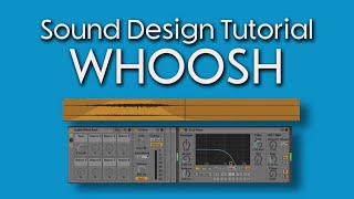 How To Make WHOOSH 🔥  Sound Design Tutorial [upl. by Fleta415]