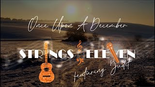 Xmas special  Once Upon A December  The Hound amp The Fox Version acoustic cover by StringsEleven [upl. by Nylikcaj769]