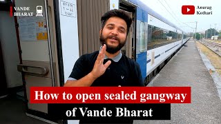 Sealed GangwayVestibule of Vande Bharat [upl. by Dewain]