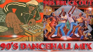 90S OLD SCHOOL DANCEHALL MIX ROUND 2 BRUK OUT BOUNTYBEENIEMERCILESSLADY SAWSPRAGGAGOOFYBUJU [upl. by Novhaj107]