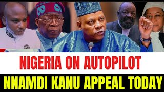 Nigeria On Autopilot AND NNAMDI KANU HOPE FOR FREEDOM FROM APPEAL COURT TODAY 17TH OCTOBER 2024 [upl. by Nahum]