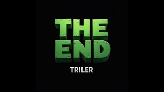 THE END  TRAILER [upl. by Enneirb]