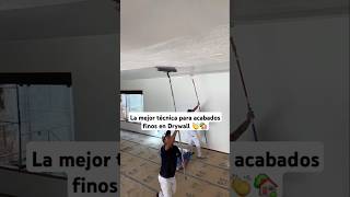 La mejor técnica para acabados finos en Drywall construction painting shorts usa mexico [upl. by Pooi738]