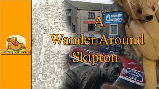 A Wander Around Skipton [upl. by Shererd]