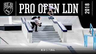 2018 SLS Pro Open London UK  MENS FINAL  Full Broadcast [upl. by Wilkie]