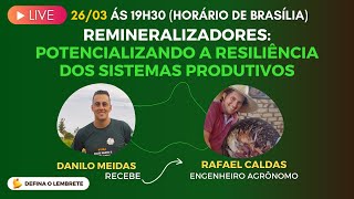 👨‍🌾 Live  Remineralizadores Potencializando a resiliência dos sistemas produtivos [upl. by Ynohtnaleahcim]