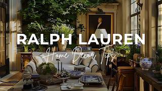 Creating RALPH LAUREN Aesthetics In Modern Homes  Interior Design Tips [upl. by Imerej]