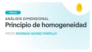 Principio de Homogeneidad  Física  Análisis Dimensional  Video 1  Egg Educación [upl. by Etiragram]