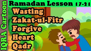 Ramadan Lessons 1721 Compilation 5  IQRA Cartoon  Islamic Cartoon [upl. by Lawtun]