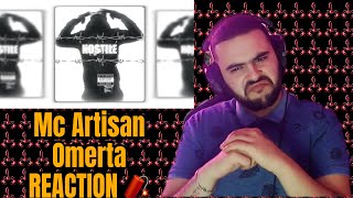 Mc Artisan  Omerta REACTION 🔥🔥🔥NEW♨️ [upl. by Raul538]