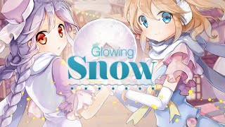 【Original PV】Glowing Snow【Merry Xmas】 [upl. by Pegasus]