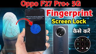 Oppo f27 pro 5g fingerprint sensor Setting  Oppo f27 pro fingerprint lock fingerprint [upl. by Herra755]