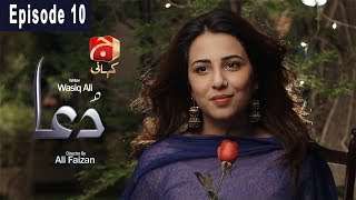 Dua  Episode 10  GEO KAHANI [upl. by Atillertse396]