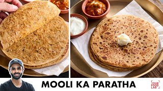 Mooli Ka Paratha  Easy Paratha Making Tips  मूली के पराठे बनाने का तरीका  Chef Sanjyot Keer [upl. by Laresa]