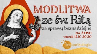 Różaniec śpiewany na żywo Teobańkologia Modlitwa do św Rity za sprawy beznadziejne1210 Wtorek [upl. by Branch]