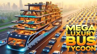 MEGA LUXURY BUS TYCOON OYNADIM OTOBÜSÜM ÇOK GÜZEL OLDU😎 [upl. by Adnwahsat]