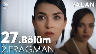 Yalan 27 Bölüm 2 Fragmanı kanald [upl. by Pul480]