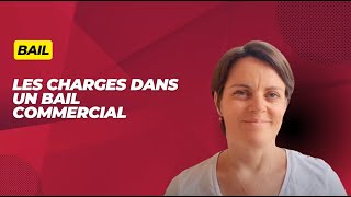 Les charges dans un bail commercial [upl. by Ahserb]