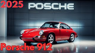 quotUnveiling the 2025 Porsche 912 A Comprehensive Reviewquot [upl. by Melton]