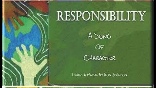 Responsibility  Character Trait Song For Kids [upl. by Chiquita]