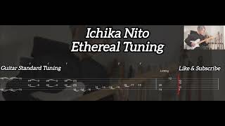 Ichika Nito  Ethereal Tuning  Tab Guitar [upl. by Poler]