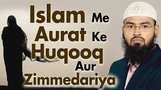 Islam Mein Aurat Ke Huqooq Aur Zimmedariyan  Rights amp Duties of Women By AdvFaizSyedOfficial Dubai [upl. by Peppi310]