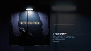 Anfa Rose  Substance Official Audio  SHEBEENWAITINGII [upl. by Akemyt]