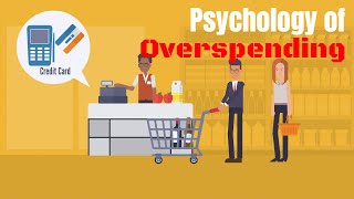 Why Do We Overspend Psychological Reasons for Overspending [upl. by Waters]