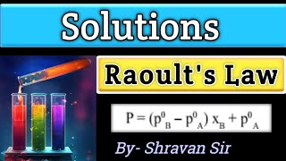 Solution  Raoults Law amp Its Limitations Molecular mass Determination Using RLVP  Class 12 [upl. by Ahsienroc388]