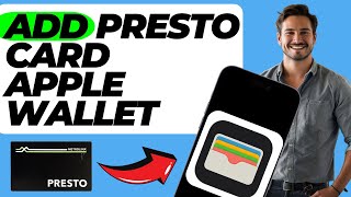 How To Add Presto Card To Apple Wallet In 1 Minute [upl. by Alliuqaj]